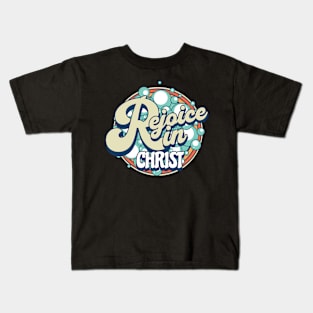 I rejoice in Christ (Phil. 3:3). Kids T-Shirt